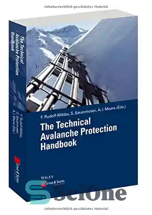 دانلود کتاب The Technical Avalanche Protection Handbook – دفترچه راهنمای حفاظت ازمن فنی